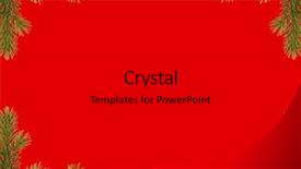  Presentation with christmas red - Theme with square background - red christmas frame from fir background and a black colored foreground