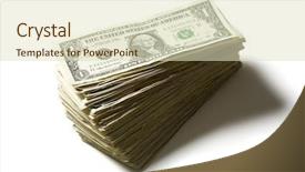  Presentation with bills - Presentation theme with stacked one dollar bills isolated background and a soft green colored foreground