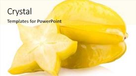  Presentation with fruit - Amazing presentation theme having star fruit - carambola backdrop and a blonde colored foreground