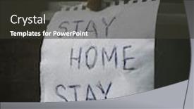  Presentation with isolation - Beautiful slides featuring stay-home-message backdrop and a dark gray colored foreground