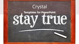  Presentation with integrity - PPT layouts consisting of stay-true-white-chalk-text background and a tawny brown colored foreground