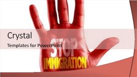  Presentation with immigration - Beautiful PPT layouts featuring stop immigration written on hand backdrop and a coral colored foreground
