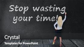  Presentation with time wasting - Theme with stop wasting your time text background and a dark gray colored foreground
