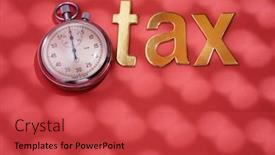  Presentation with tax - Colorful PPT theme enhanced with stop-watch-and-single-word backdrop and a red colored foreground