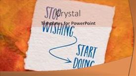  Presentation with personal development - PPT theme enhanced with stop-wishing-start-doing-motivation background and a  colored foreground