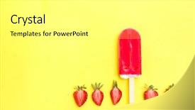  Presentation with fresh strawberry glass of berry - Cool new slide deck with strawberry popsicle with fresh strawberry backdrop and a white colored foreground