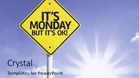  Presentation with normal - PPT theme enhanced with normal stress - it's monday but it's ok background and a light blue colored foreground