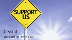  Presentation with support - PPT theme with support us road sign background and a light blue colored foreground