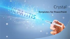  Presentation with hepatitis - Beautiful PPT theme featuring syringe-medical-injection-in-hand backdrop and a light blue colored foreground