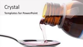  Presentation with syrup drugs - PPT theme with syrup drugs - pouring cough medicine onto background and a white colored foreground