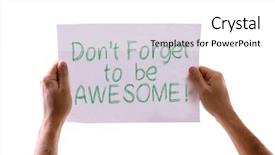 Presentation with awesome - Theme having t forget to be awesome background and a white colored foreground