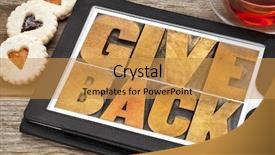  Presentation with give first and u will get back - Audience pleasing PPT theme consisting of tablet with tea and heart backdrop and a gold colored foreground