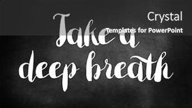  Presentation with breath - Colorful PPT theme enhanced with take-a-deep-breath backdrop and a dark gray colored foreground