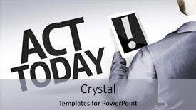  Presentation with today - Audience pleasing presentation theme consisting of take action now - business man with the text backdrop and a light gray colored foreground