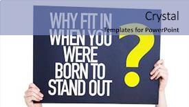  Presentation with standing out in the crowd - Amazing slide set having talent identification - why fit in when you backdrop and a teal colored foreground