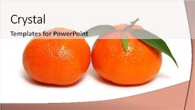  Presentation with green leaf - Audience pleasing theme consisting of tangerine or clementine with green backdrop and a  colored foreground