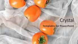  Presentation with harvest is ripe - Amazing slide deck having tasty ripe persimmons on gauze backdrop and a  colored foreground