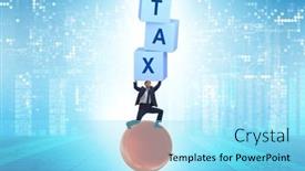  Presentation with tax - Slides consisting of tax-concept-with-balancing-businessman background and a arctic colored foreground