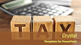  Presentation with calculator - PPT theme consisting of tax concept wooden blocks background and a tawny brown colored foreground