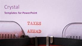  Presentation with taxes - Amazing slide deck having taxes-ahead-phrase-written backdrop and a sky blue colored foreground