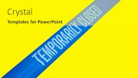  Presentation with caution tape yellow - Amazing presentation having temporarily-closed-caution-tape-closed backdrop and a  colored foreground