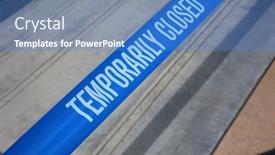  Presentation with caution - Beautiful presentation theme featuring temporarily-closed-caution-tape-closed backdrop and a  colored foreground