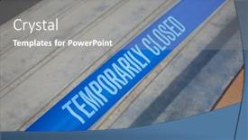  Presentation with caution - Theme consisting of temporarily-closed-caution-tape-closed background and a  colored foreground