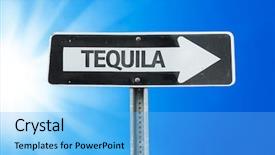  Presentation with tequila - Presentation theme featuring tequila direction sign with a beautiful day background and a light blue colored foreground