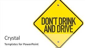  Presentation with white - Beautiful slides featuring crash test - don't drink and drive sign backdrop and a white colored foreground