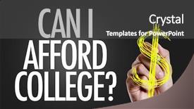  Presentation with college - Audience pleasing PPT layouts consisting of text can i afford college backdrop and a dark gray colored foreground