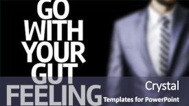  Presentation with gut - Colorful theme enhanced with text go with your gut backdrop and a tawny brown colored foreground