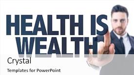  Presentation with health wealth - PPT theme consisting of text health is wealth background and a white colored foreground