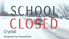  Presentation with closed - Slides having text school closed on winter background and a  colored foreground