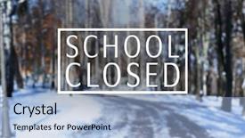  Presentation with school annual day - Theme featuring text school closed on winter background and a  colored foreground