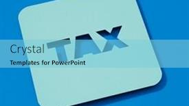  Presentation with tax - Presentation featuring text-tax-cut-out background and a  colored foreground