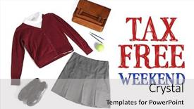 Presentation with free school - Theme enhanced with text tax free weekend background and a light gray colored foreground