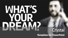  Presentation with believe - Theme enhanced with text whats your dream background and a dark gray colored foreground