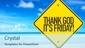  Presentation with thank - Slide set consisting of thank god it's friday background and a arctic colored foreground