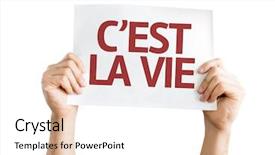  Presentation with life - Amazing PPT theme having that's life in french backdrop and a  colored foreground