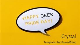  Presentation with balloon - Presentation theme featuring the text happy geek background and a gold colored foreground