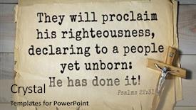  Presentation with bible psalms - Cool new slide set with they will proclaim his righteousness backdrop and a mint green colored foreground