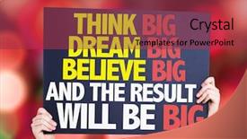  Presentation with believe - Audience pleasing presentation theme consisting of think big dream big believe backdrop and a red colored foreground
