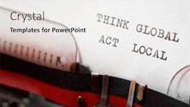  Presentation with think - Theme having think-global-act-local-phrase background and a sky blue colored foreground