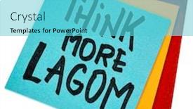  Presentation with swedish - Colorful slide set enhanced with think more lagom swedish balanced lifestyle philosophy and concept - handwriting on an isolated reminder note backdrop and a cyan colored foreground