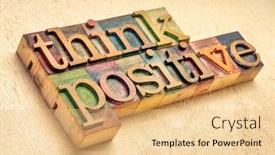  Presentation with positive mindset - Presentation design enhanced with think-positive-word-abstract background and a lemonade colored foreground