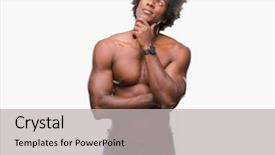 Presentation with afro - Beautiful PPT theme featuring think strong - afro american shirtless man showing backdrop and a light gray colored foreground