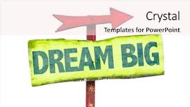  Presentation with dream - Slide set with dream big sign isolated background and a  colored foreground