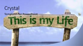  Presentation with philosophy - Audience pleasing PPT theme consisting of philosophy free - this is my life sign backdrop and a light blue colored foreground
