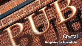  Presentation with pub - Amazing slides having three-dimensional metal pub sign backdrop and a tawny brown colored foreground