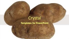  Presentation with three - PPT layouts featuring three-russet-potatoes-over background and a tawny brown colored foreground
